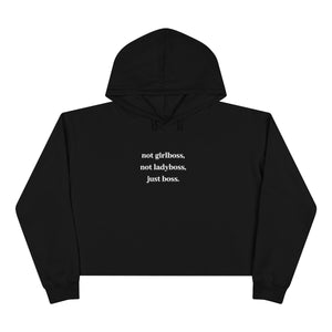 Cajunventures JUST BOSS Crop Hoodie